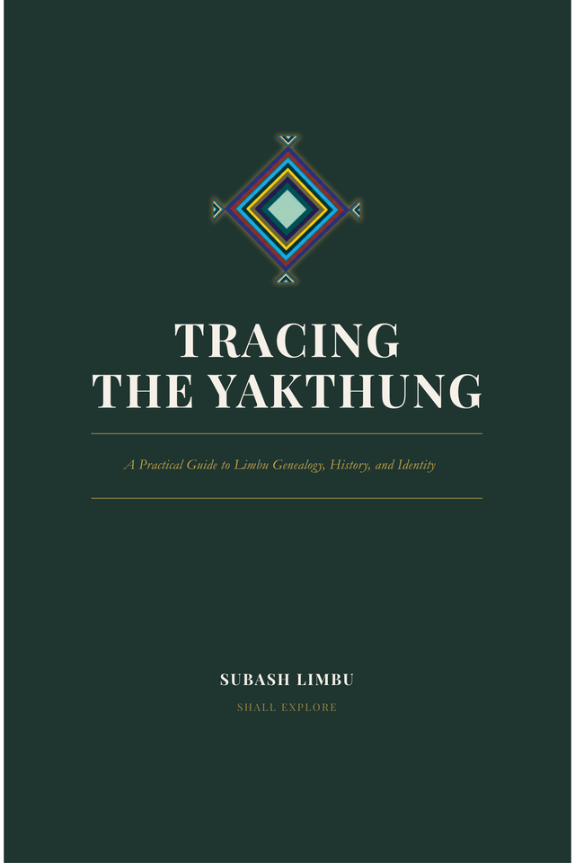 Tracing the Yakthung book cover by Subash Limbu